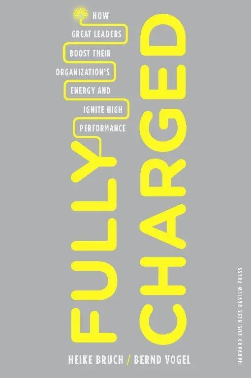 Cover: 9781422129036 | Fully Charged | Heike Bruch (u. a.) | Buch | Englisch | 2011