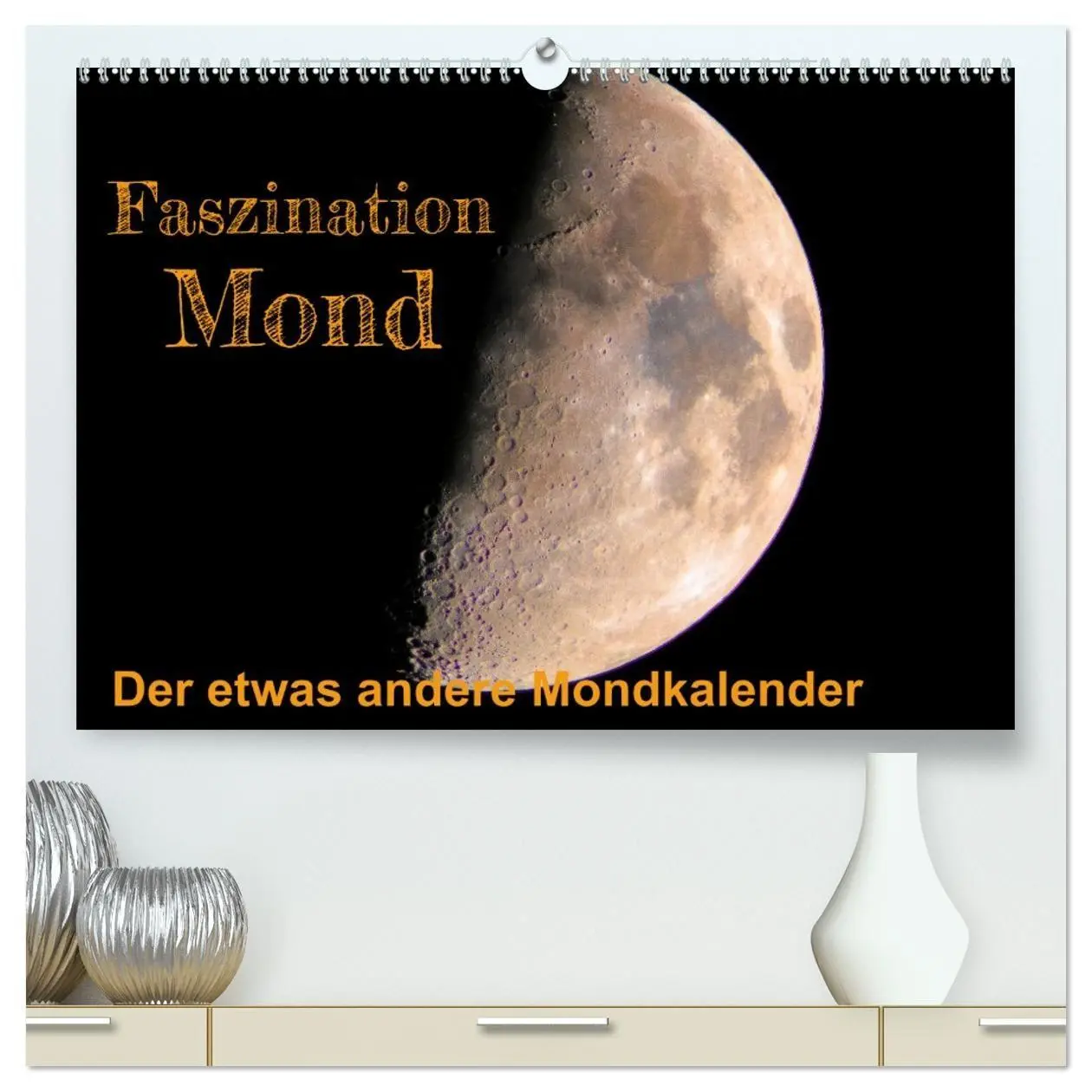 Cover: 9783516699036 | Faszination Mond - der etwas andere Mondkalender (hochwertiger...