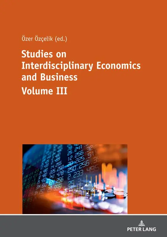 Cover: 9783631819036 | Studies on Interdisciplinary Economics and Business - Volume III