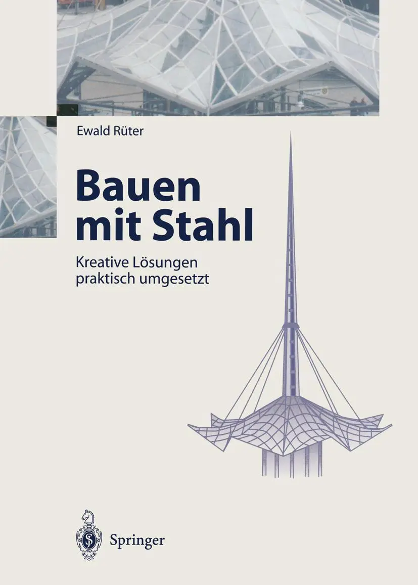 Cover: 9783642639036 | Bauen mit Stahl | Kreative Lösungen praktisch umgesetzt | Ewald Rüter