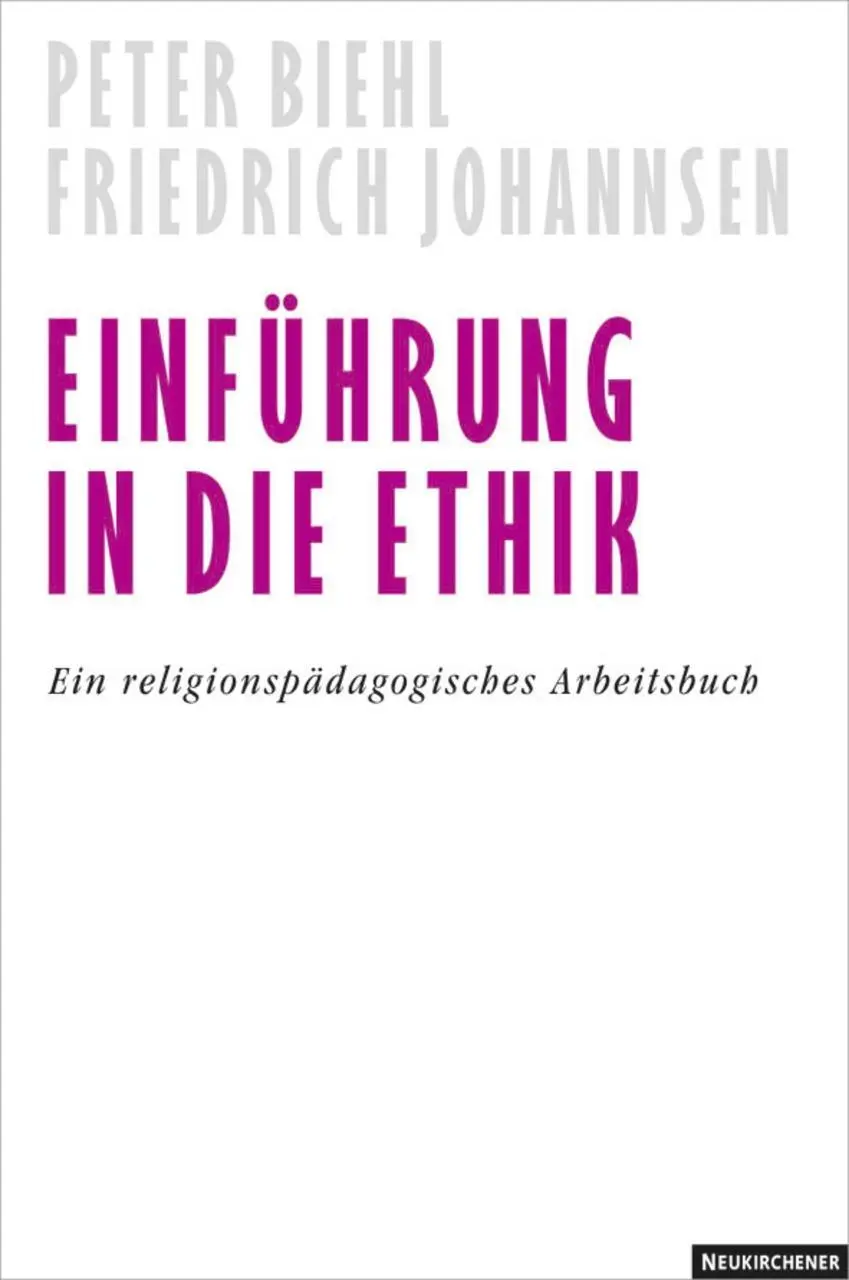 Cover: 9783788719036 | Einführung in die Ethik | Ein religionspädagogisches Arbeitsbuch