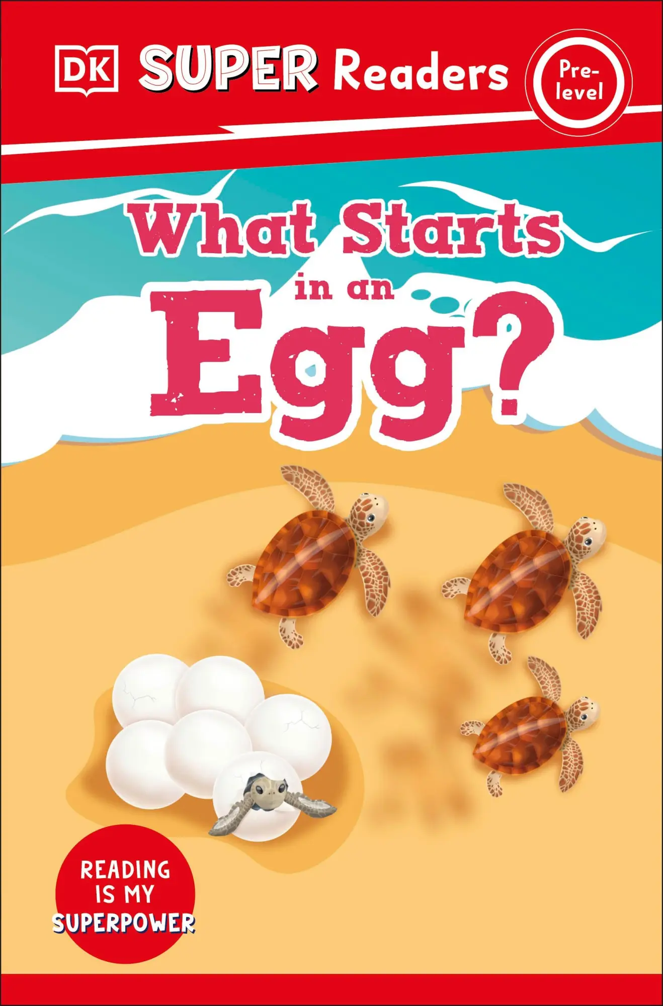 Cover: 9780241599136 | DK Super Readers Pre-Level What Starts in an Egg? | Dk | Taschenbuch