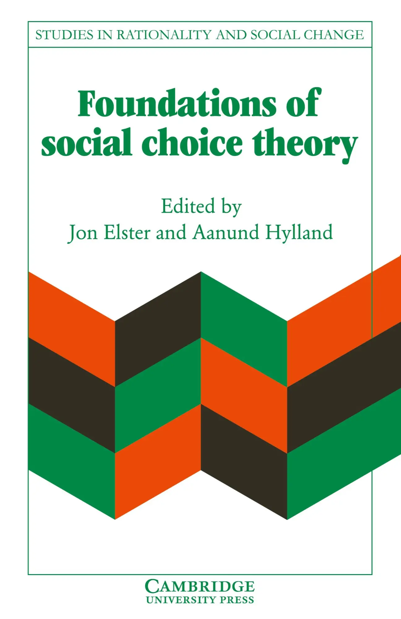 Cover: 9780521389136 | Foundations of Social Choice Theory | Jon Elster (u. a.) | Taschenbuch