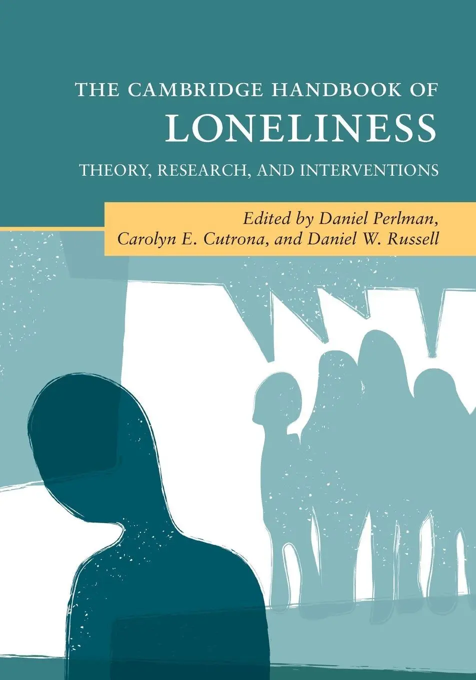 Cover: 9781009389136 | The Cambridge Handbook of Loneliness | Daniel Perlman (u. a.) | Buch