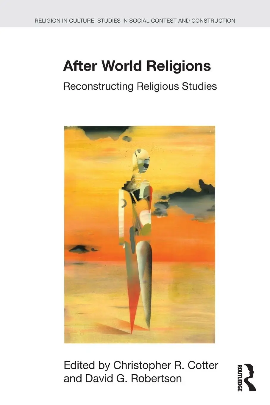 Cover: 9781138919136 | After World Religions | Reconstructing Religious Studies | Taschenbuch