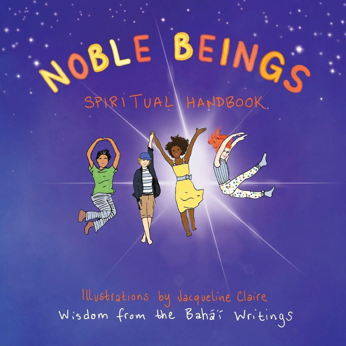Cover: 9781735749136 | Noble Beings | Spiritual Handbook for Children (Of All Ages) | Buch