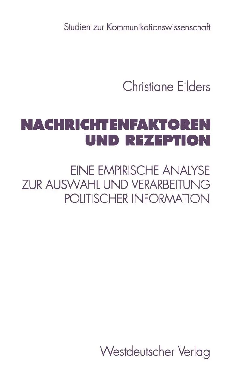 Cover: 9783531129136 | Nachrichtenfaktoren und Rezeption | Christiane Eilders | Taschenbuch