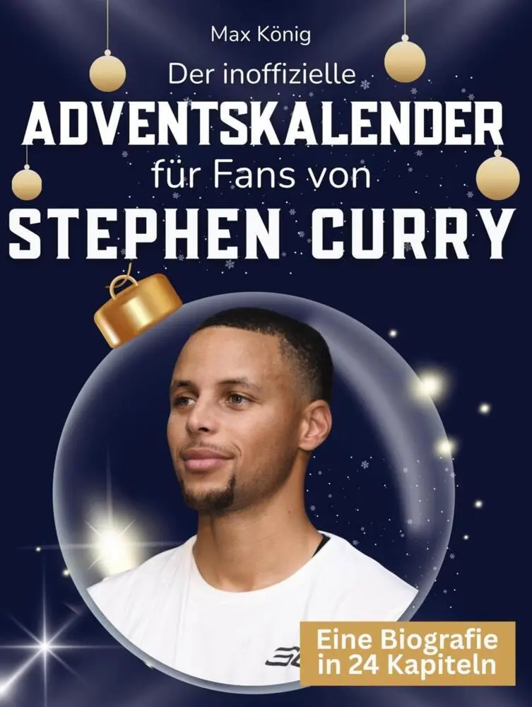 Cover: 9783695339136 | Der inoffizielle Adventskalender für Fans von Stephen Curry | König