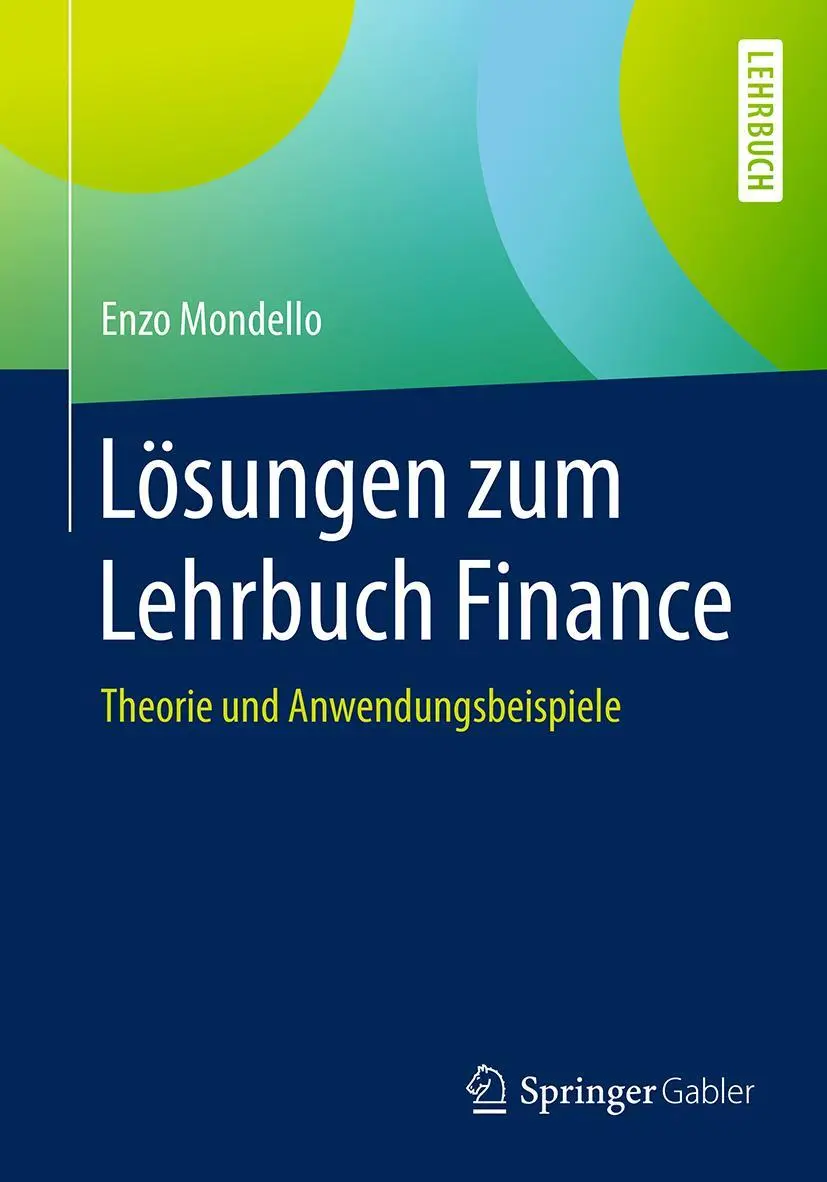 Cover: 9783658179236 | Lösungen zum Lehrbuch Finance | Theorie und Anwendungsbeispiele | Buch