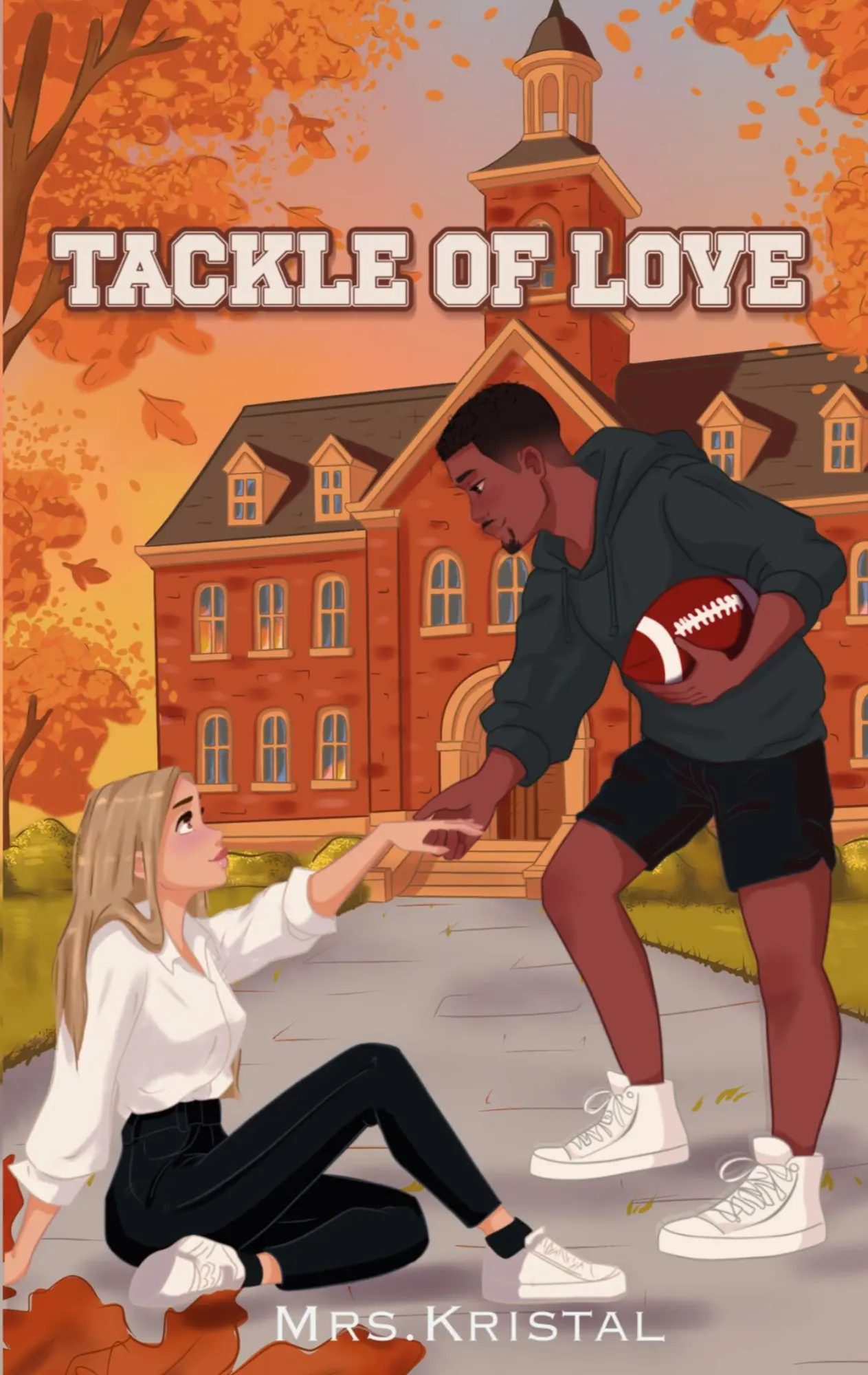 Cover: 9783695189236 | Tackle of Love | College Football Romance | Mrs Kristal | Taschenbuch