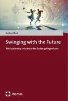 Cover: 9783756019236 | Swinging with the Future | Gerhard Graf | Taschenbuch | 112 S. | 2024