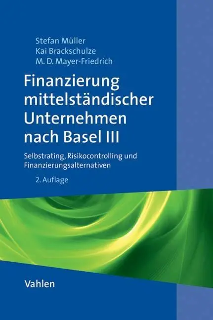Cover: 9783800639236 | Finanzierung mittelständischer Unternehmen nach Basel III | Müller