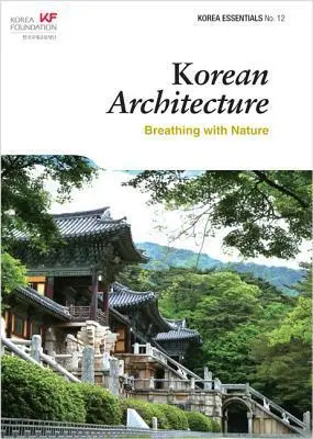 Cover: 9788997639236 | Korean Architecture | Breathing with Nature | Ben Jackson (u. a.)