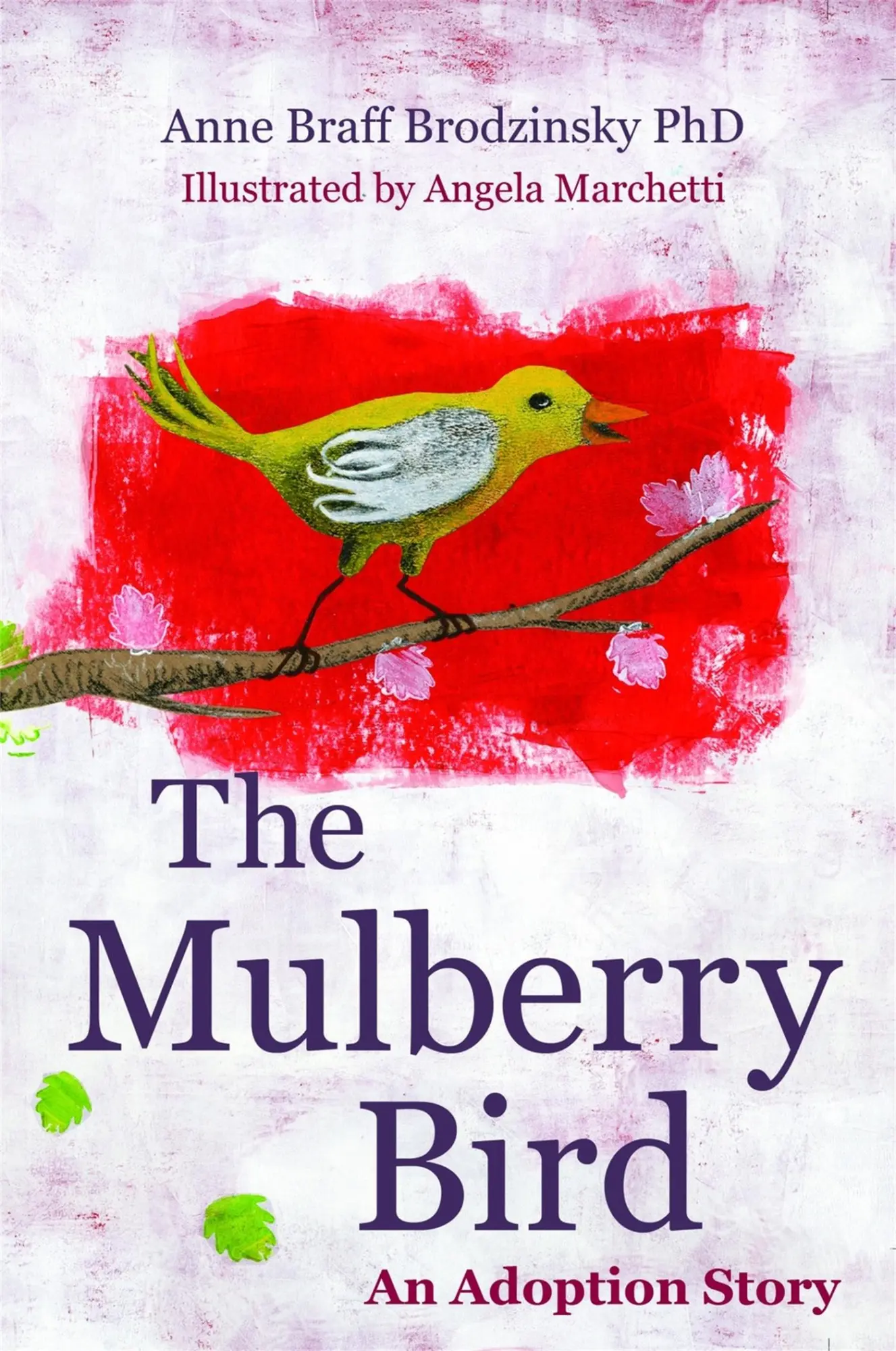 Cover: 9781849059336 | The Mulberry Bird | An Adoption Story | Anne Braff Braff Brodzinsky
