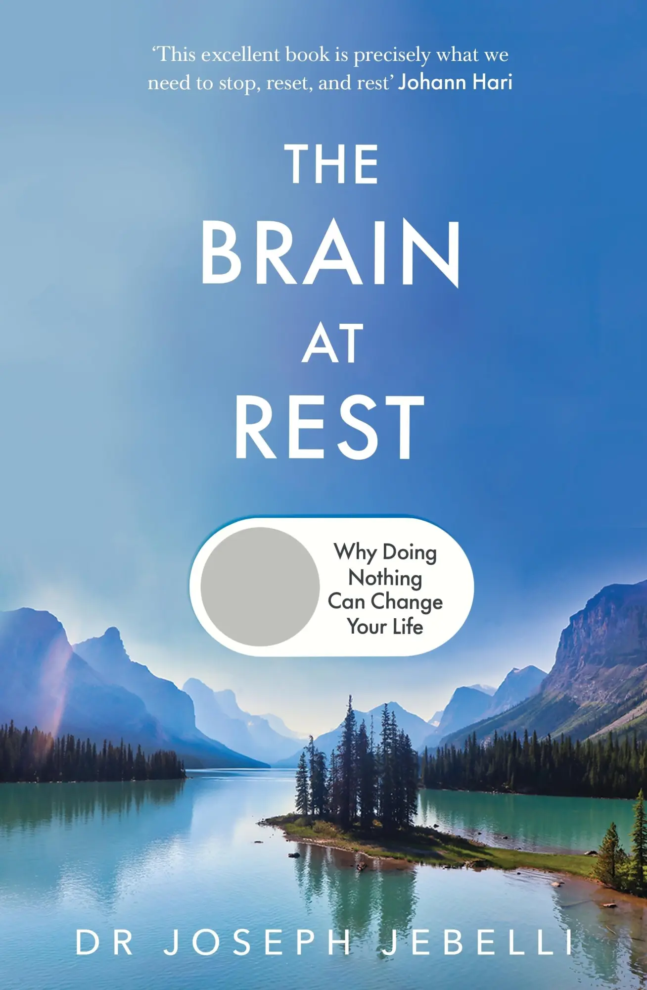 Cover: 9781911709336 | The Brain at Rest | Why doing nothing can change your life | Jebelli