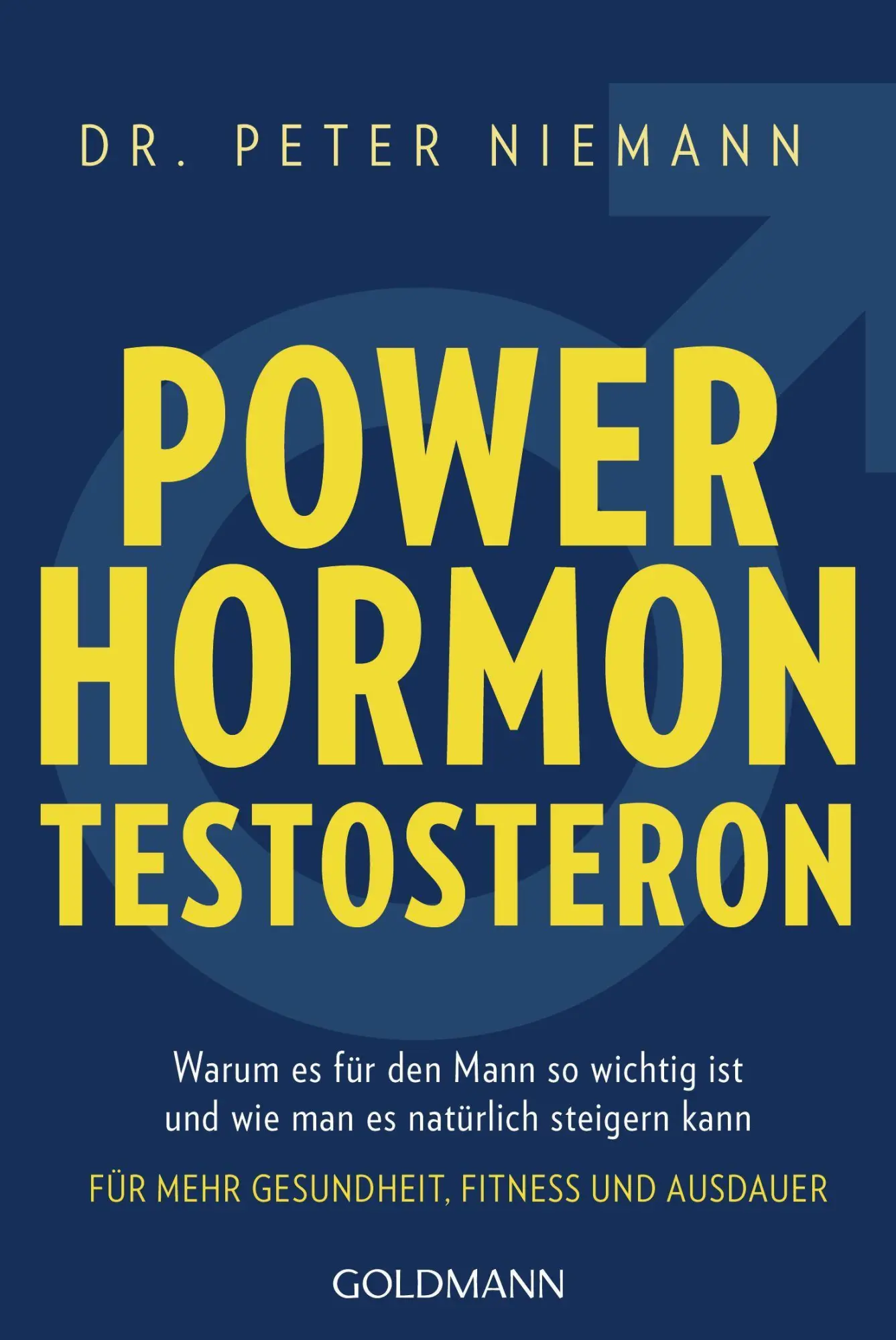 Cover: 9783442179336 | Powerhormon Testosteron | Peter Niemann | Taschenbuch | 192 S. | 2022