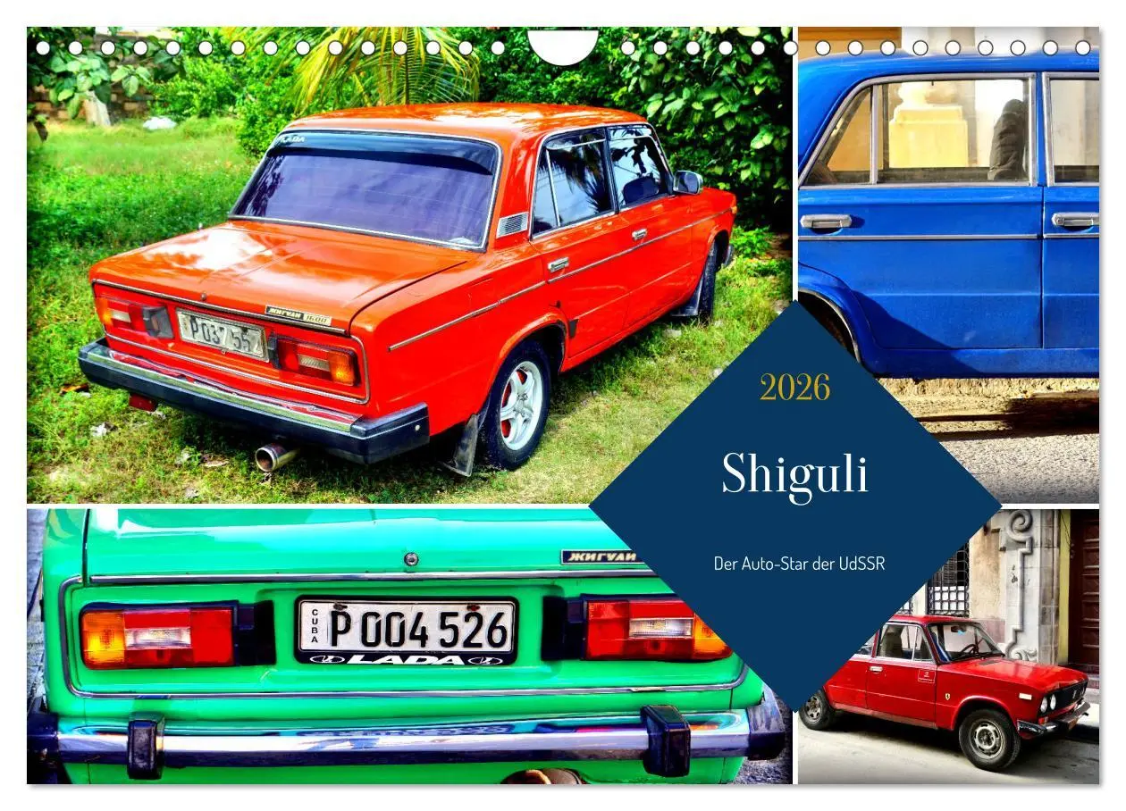Cover: 9783457339336 | Shiguli - Der Auto-Star der UdSSR (Wandkalender 2026 DIN A4 quer),...
