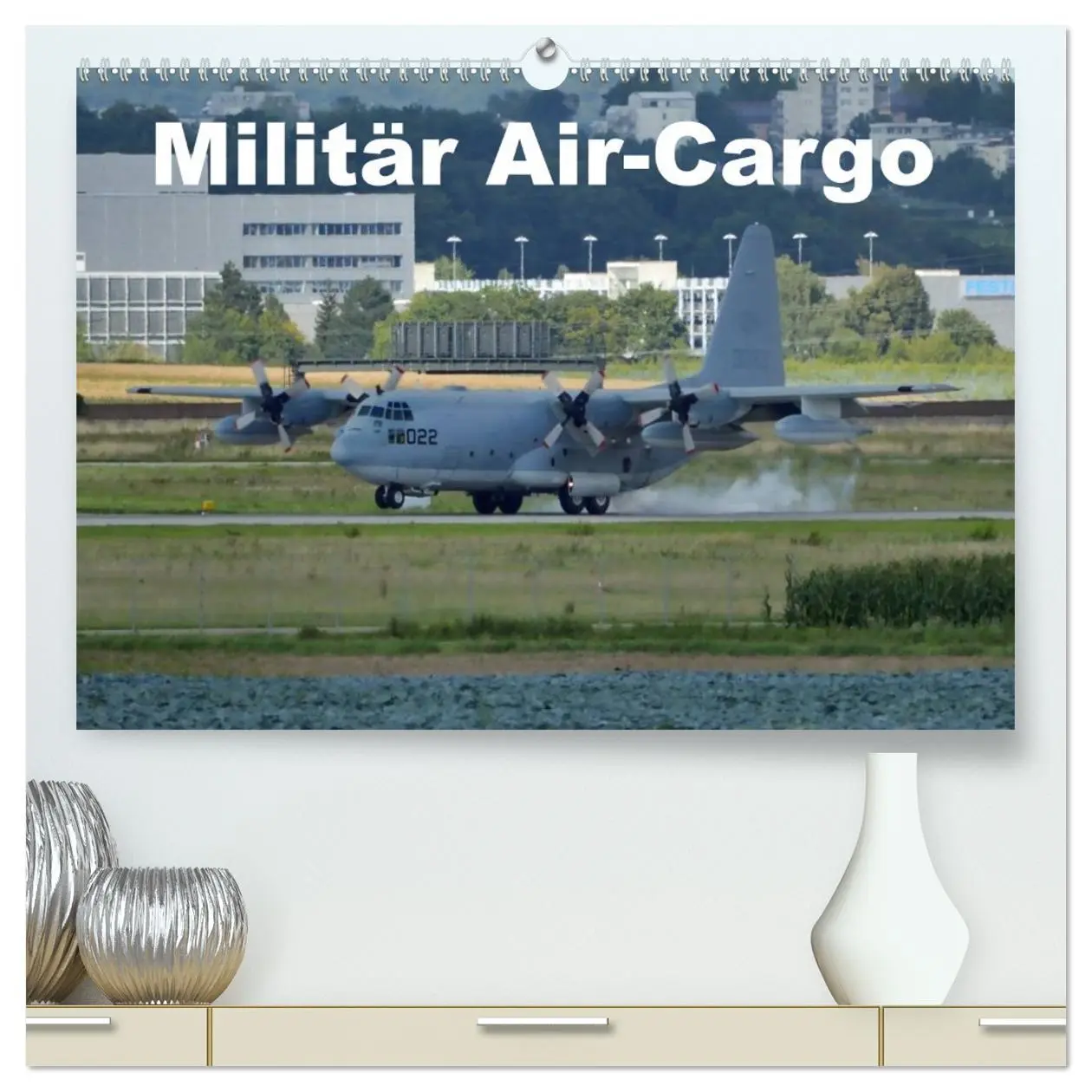 Cover: 9783516119336 | Militär Air-Cargo (hochwertiger Premium Wandkalender 2026 DIN A2...