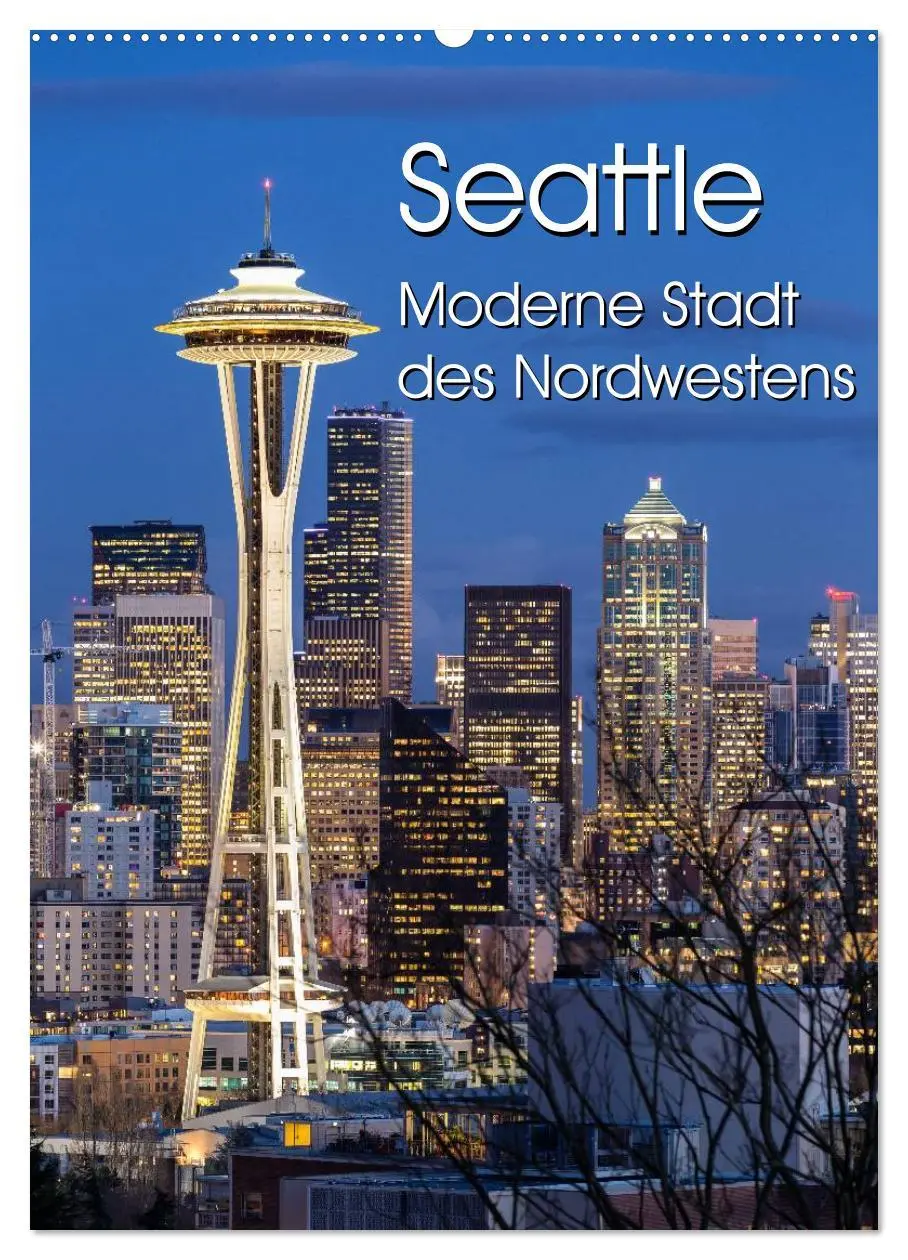 Cover: 9783516429336 | Seattle - Moderne Stadt des Nordwestens (Wandkalender 2026 DIN A2...