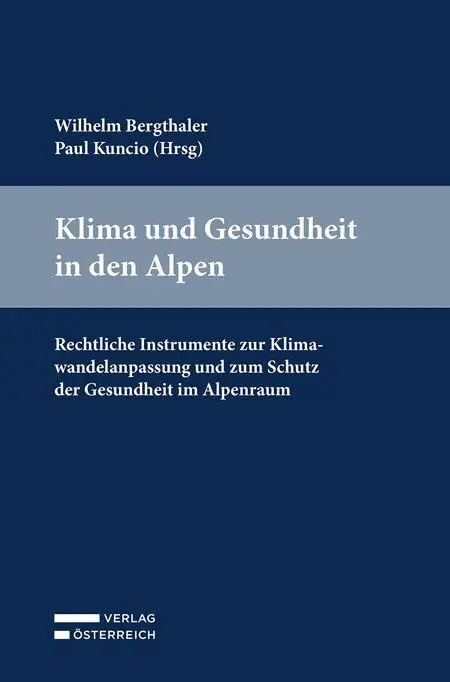 Klima und Gesundheit in den Alpen - Neuware
