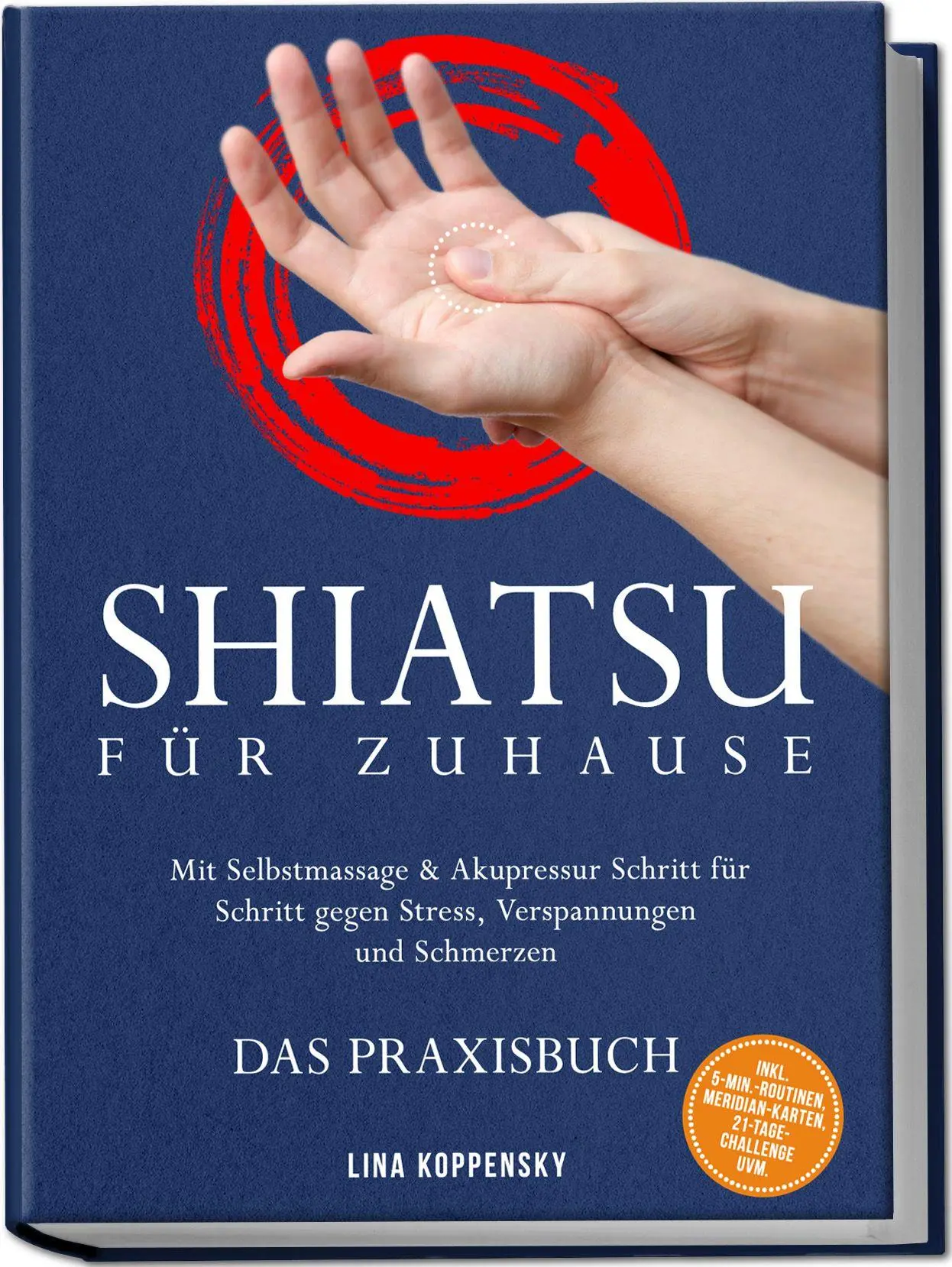 Cover: 9783757619336 | Shiatsu für zuhause - Das Praxisbuch: Mit Selbstmassage &amp;...