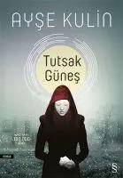 Cover: 9786051419336 | Tutsak Günes | Ayse Kulin | Taschenbuch | Türkisch | 2020