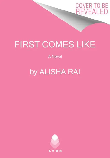 Cover: 9780063059436 | First Comes Like | A Novel | Alisha Rai | Buch | Gebunden | Englisch