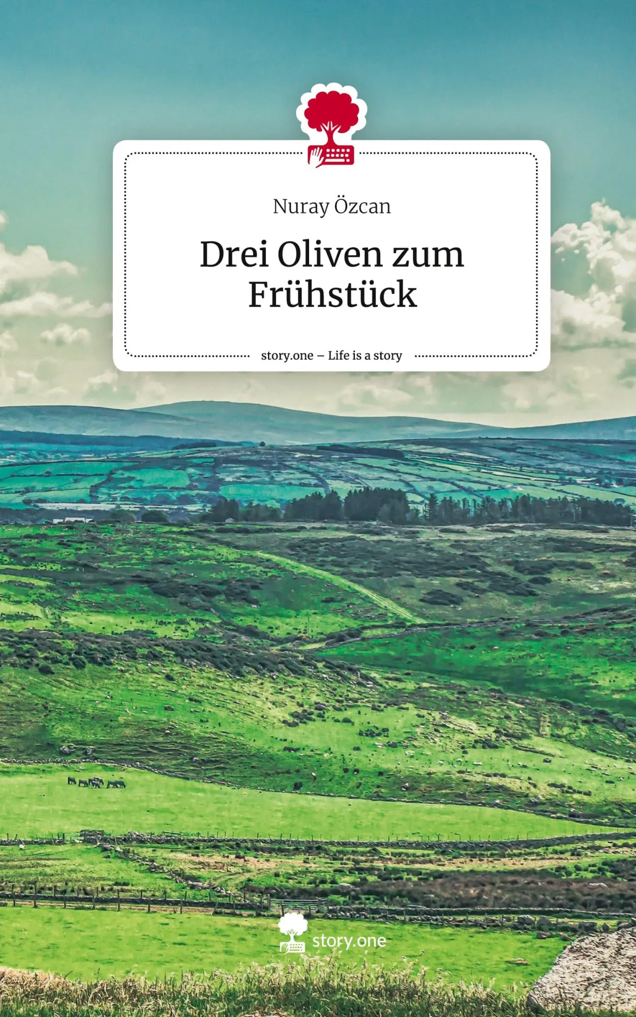 Cover: 9783711519436 | Drei Oliven zum Frühstück. Life is a Story - story.one | Nuray Özcan