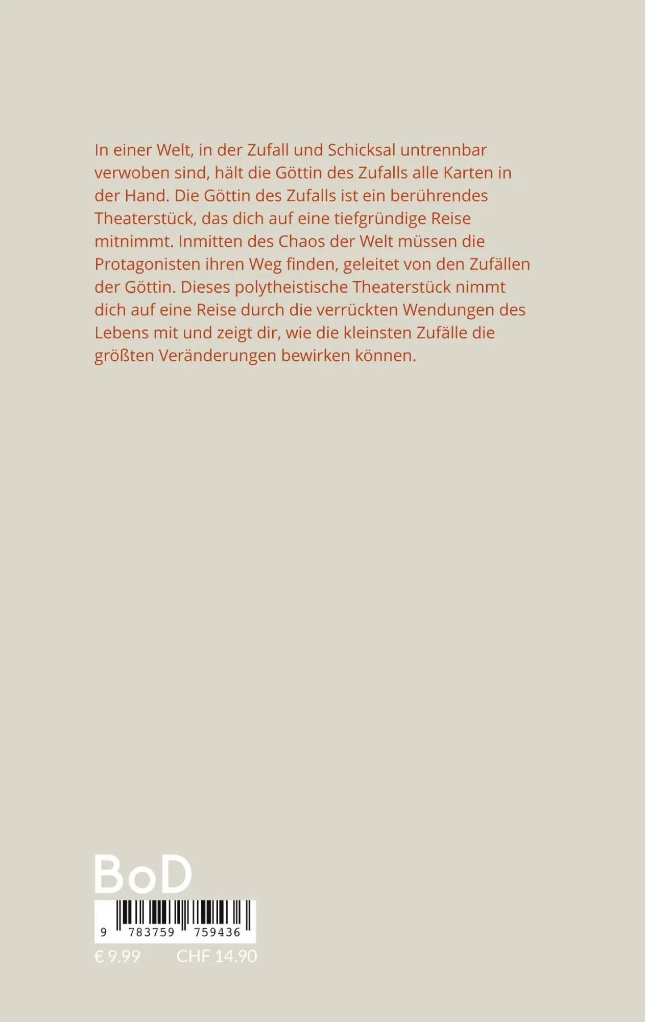 Rückseite: 9783759759436 | Die Göttin des Zufalls | Ein polytheistisches Theaterstück | Bellmann