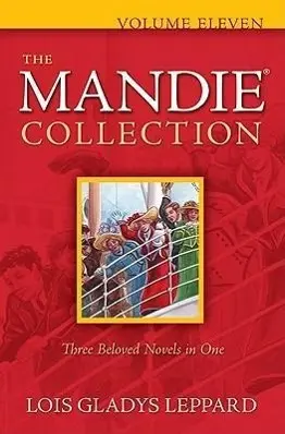 Cover: 9780764209536 | The Mandie Collection, Volume Eleven | Lois Gladys Leppard | Buch