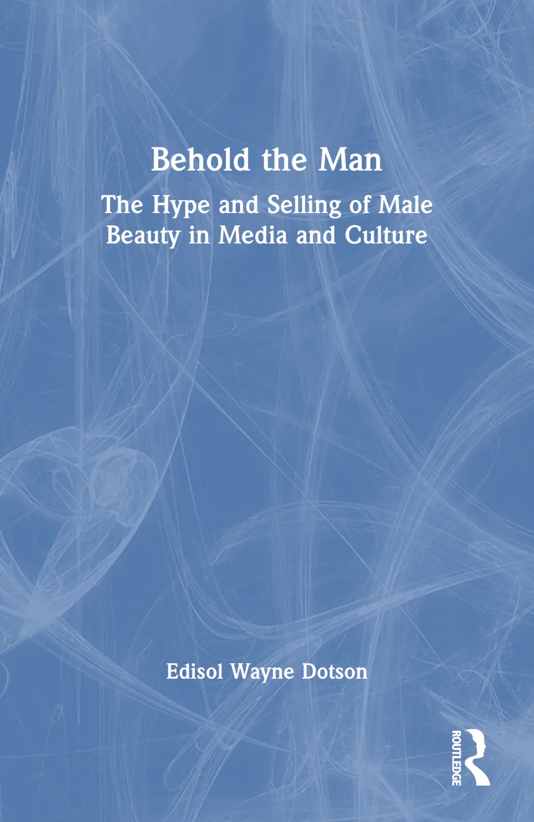 Cover: 9781560239536 | Behold the Man | Edisol Dotson | Taschenbuch | Englisch | 1998