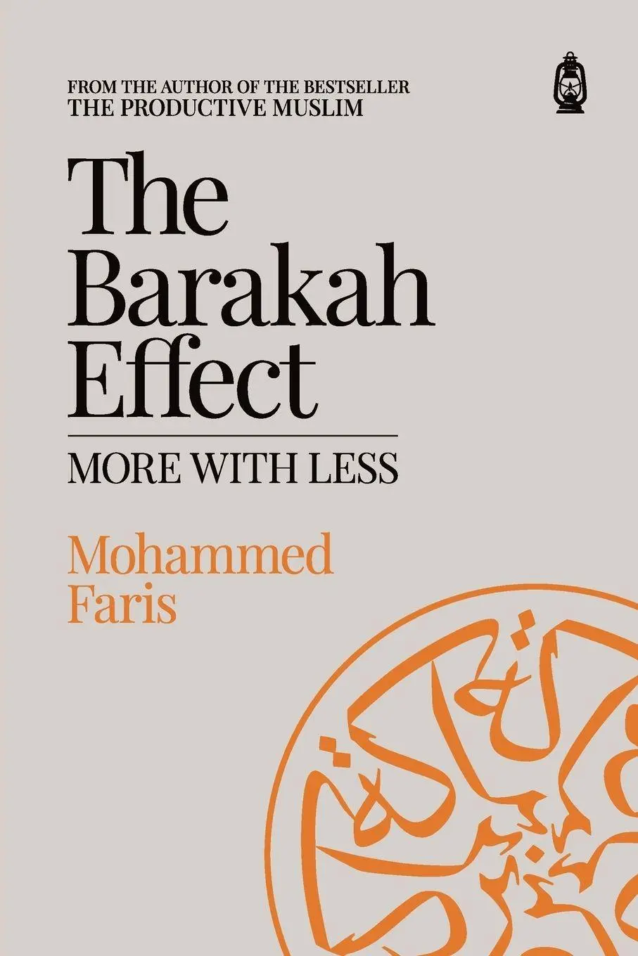 Cover: 9781800119536 | The Barakah Effect | More with Less | Mohammed A. Faris | Taschenbuch