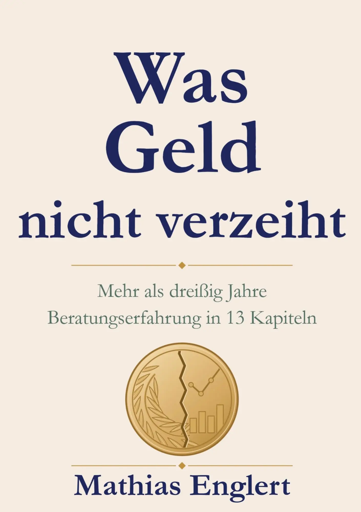 Cover: 9783695159536 | Was Geld nicht verzeiht | Mathias Englert | Taschenbuch | 206 S.