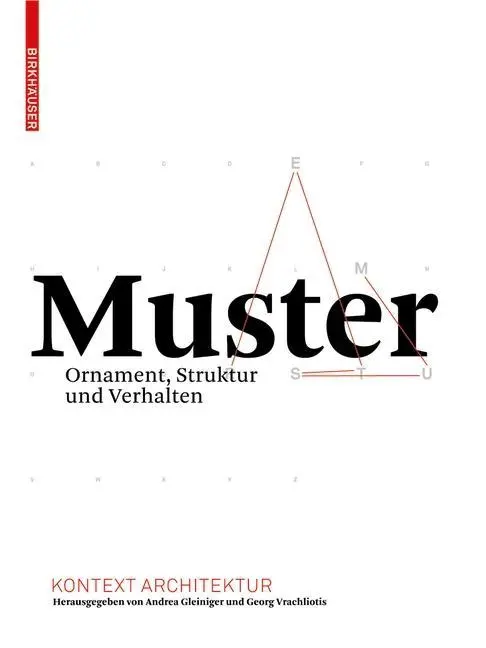 Cover: 9783764389536 | Muster | Ornament, Struktur und Verhalten, Kontext Architektur | Buch