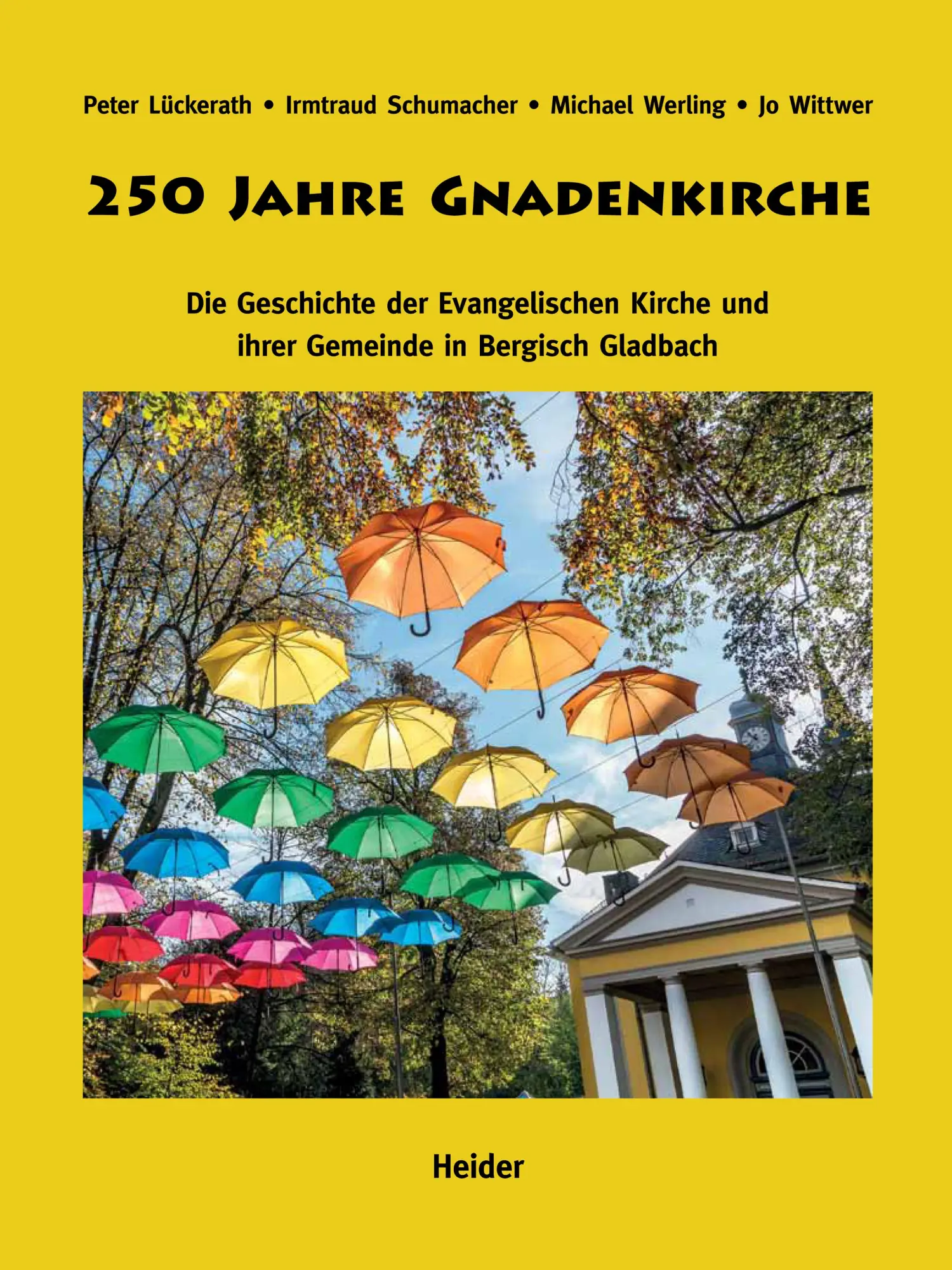 Cover: 9783947779536 | 250 Jahre Gnadenkirche | Ev. Kirchengemeinde Bergisch Gladbach | Buch
