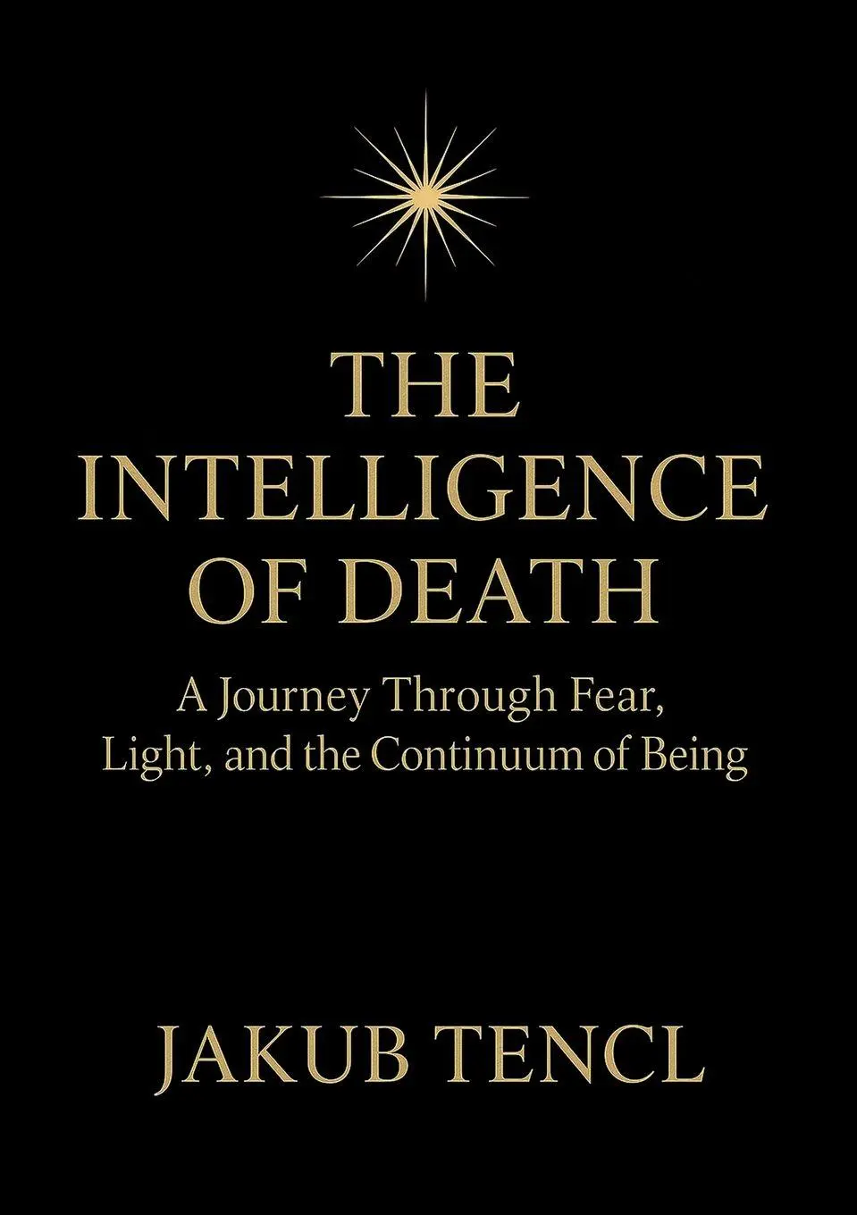 Cover: 9798898149536 | The Intelligence of Death | Jakub Tencl | Taschenbuch | Englisch