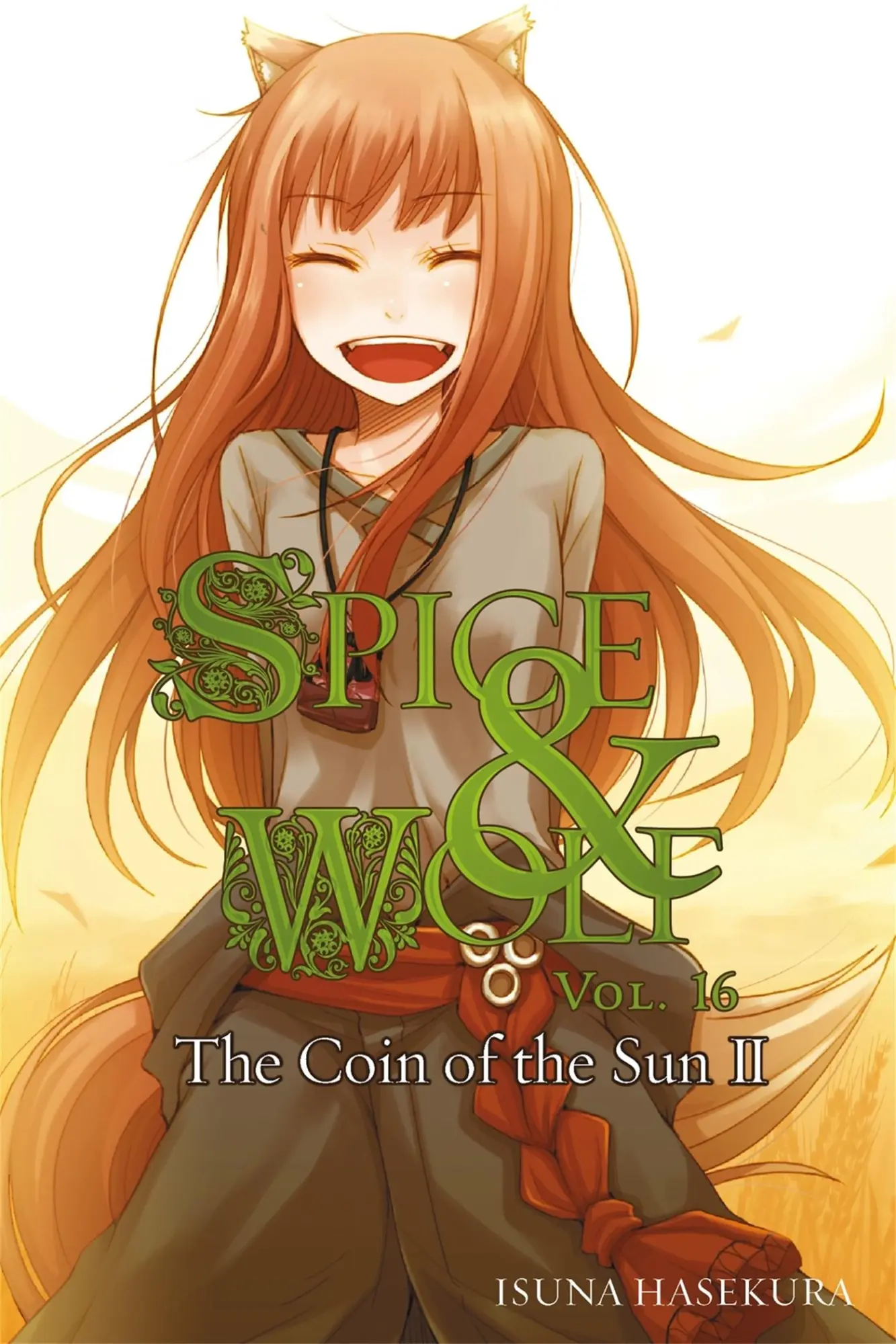 Cover: 9780316339636 | Spice and Wolf, Vol. 16 (Light Novel) | The Coin of the Sun II | Buch