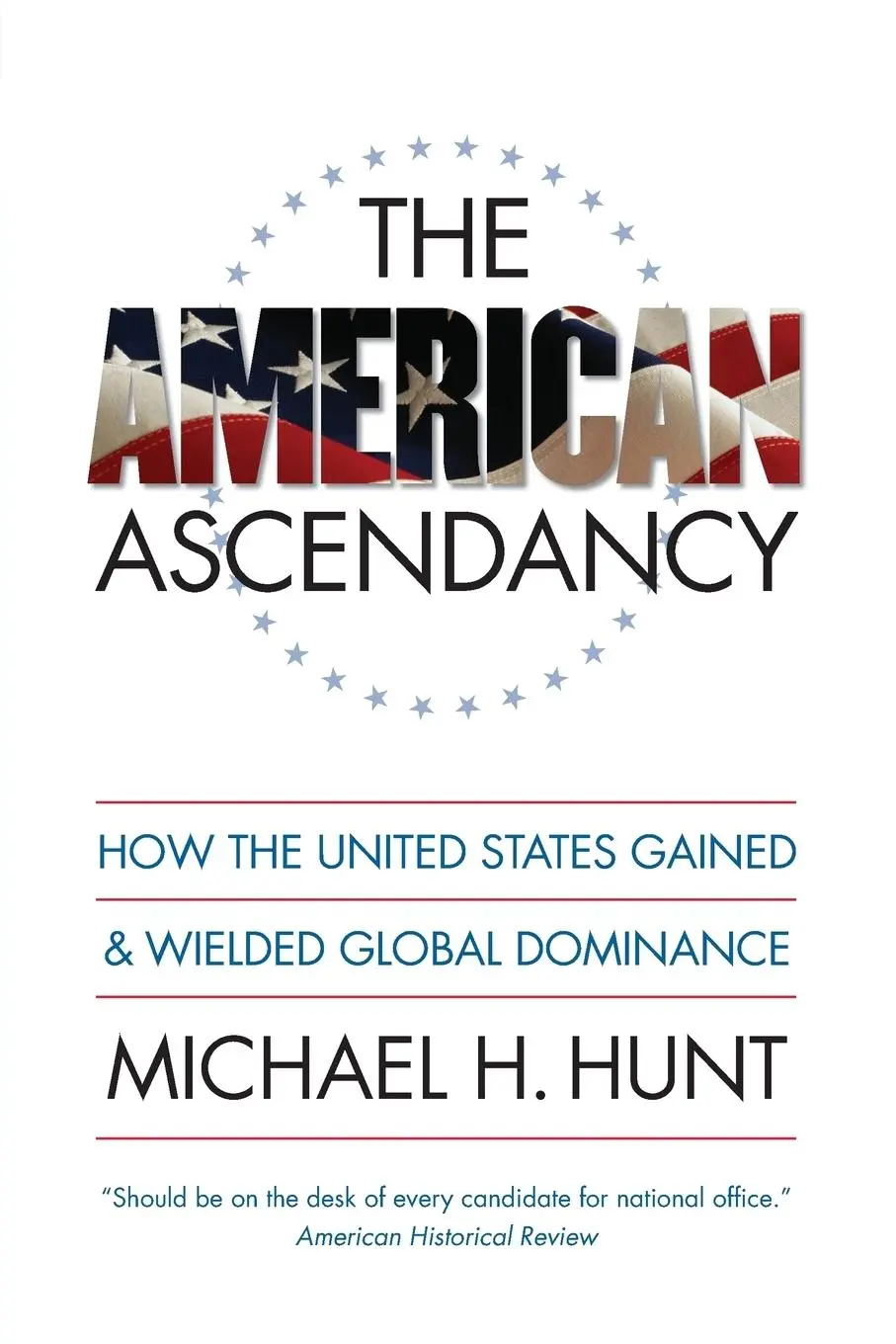 Cover: 9780807859636 | The American Ascendancy | Michael H. Hunt | Taschenbuch | Englisch