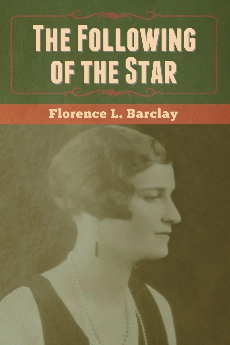 Cover: 9781647999636 | The Following of the Star | Florence L. Barclay | Taschenbuch | 2020
