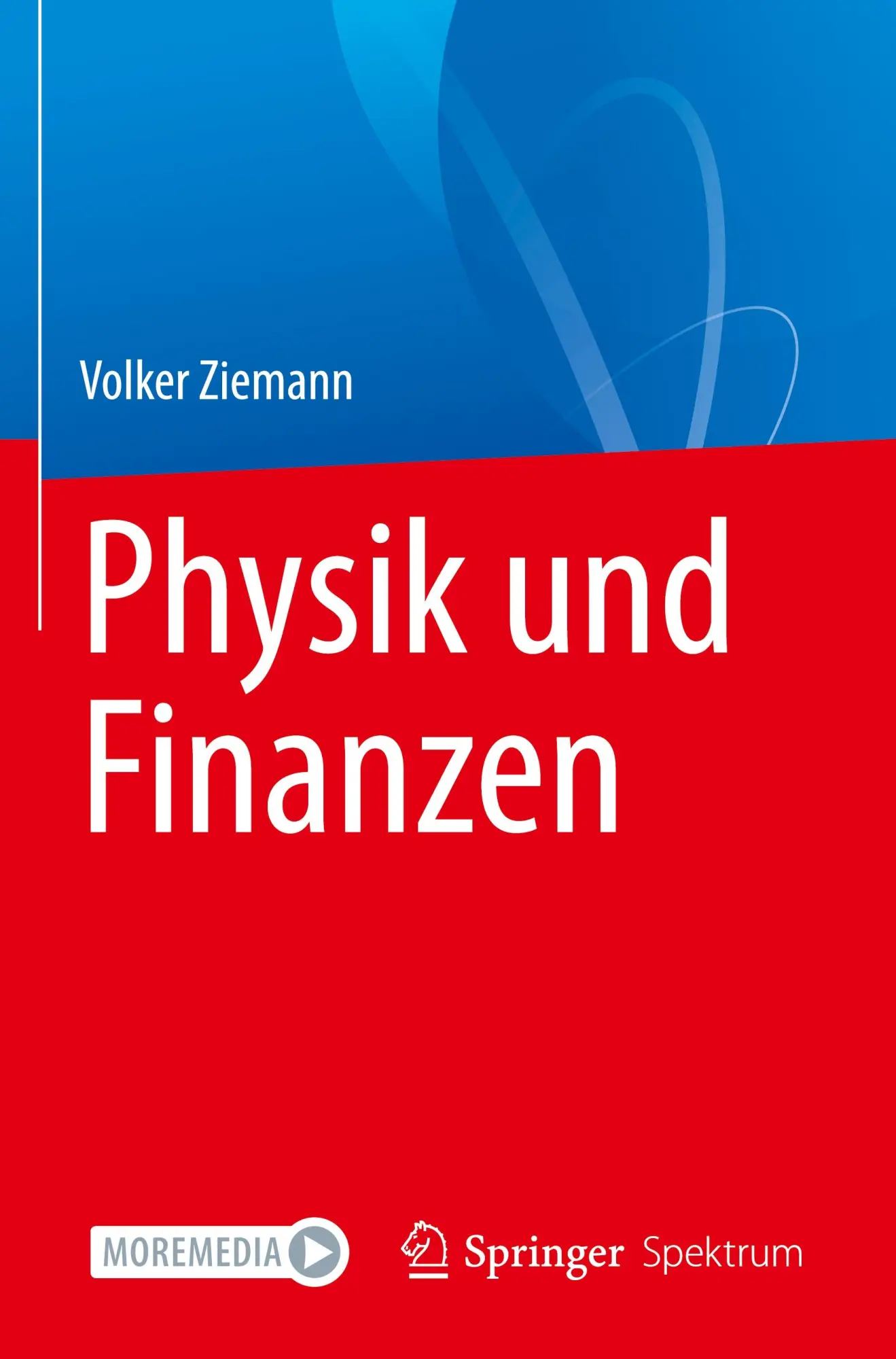 Cover: 9783031369636 | Physik und Finanzen | Volker Ziemann | Taschenbuch | ix | Deutsch