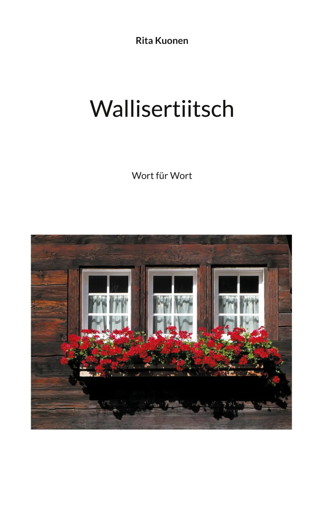 Cover: 9783755779636 | Wallisertiitsch | Wort für Wort | Rita Kuonen | Taschenbuch | 144 S.
