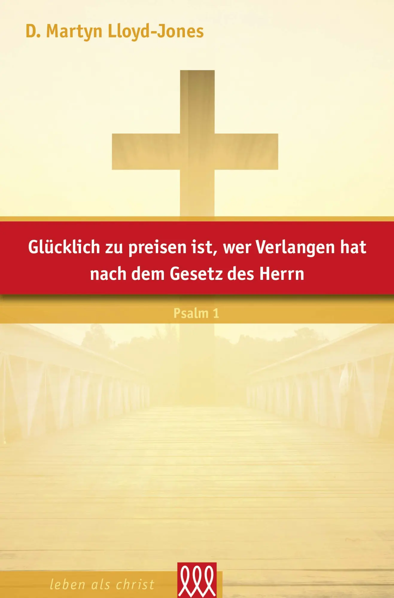 Cover: 9783944799636 | Glücklich zu preisen ist, wer Verlangen hat nach dem Gesetz | Buch