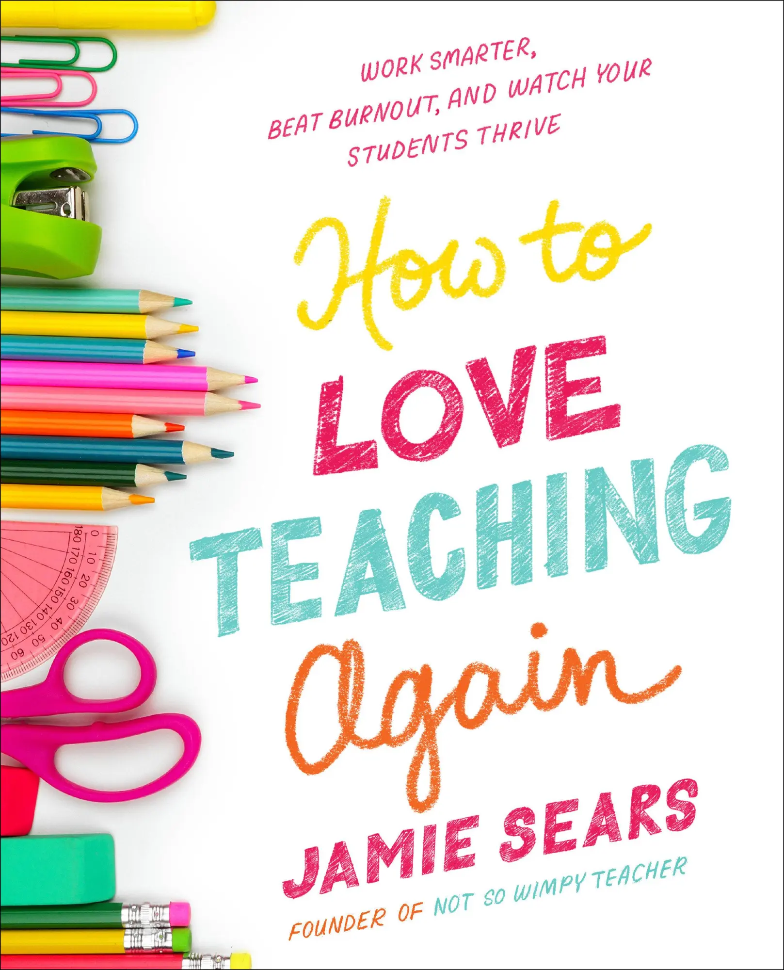 Cover: 9780593539736 | How to Love Teaching Again | Jamie Sears | Taschenbuch | Englisch