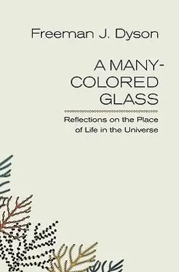 Cover: 9780813929736 | A Many-Colored Glass: Reflections on the Place of Life in the Universe