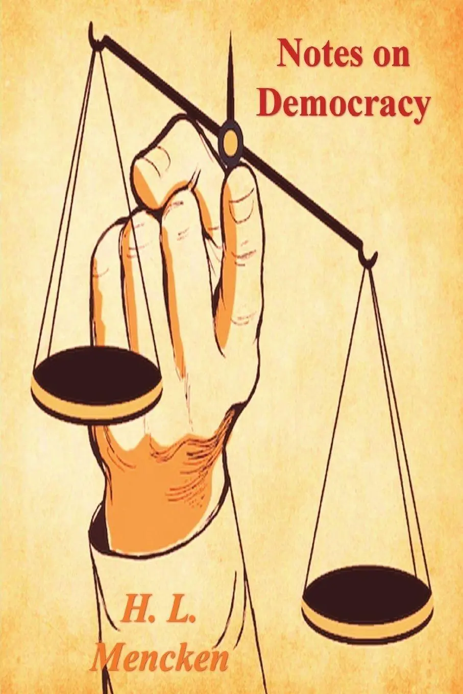 Cover: 9781773239736 | Notes on Democracy | H. L. Mencken | Taschenbuch | Englisch | 2023