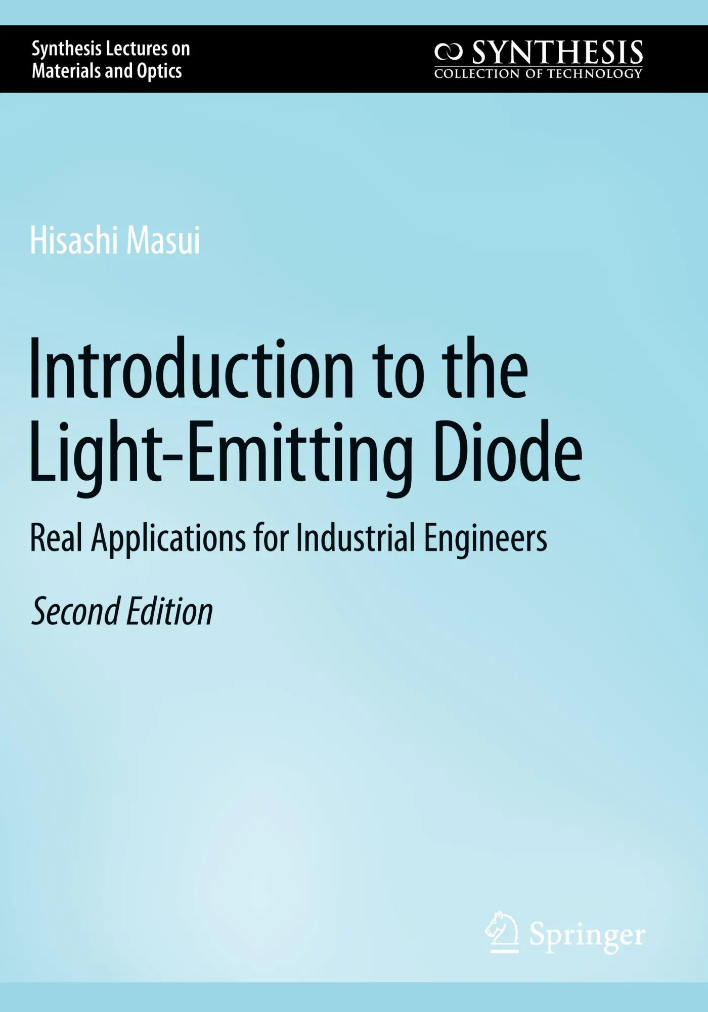 Cover: 9783031599736 | Introduction to the Light-Emitting Diode | Hisashi Masui | Taschenbuch