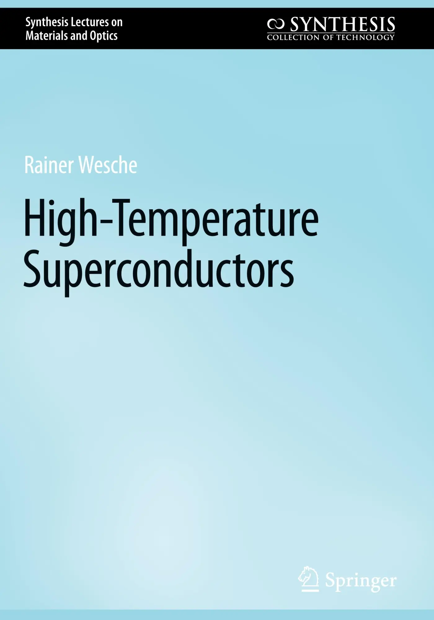Cover: 9783031669736 | High-Temperature Superconductors | Rainer Wesche | Buch | xvii | 2024