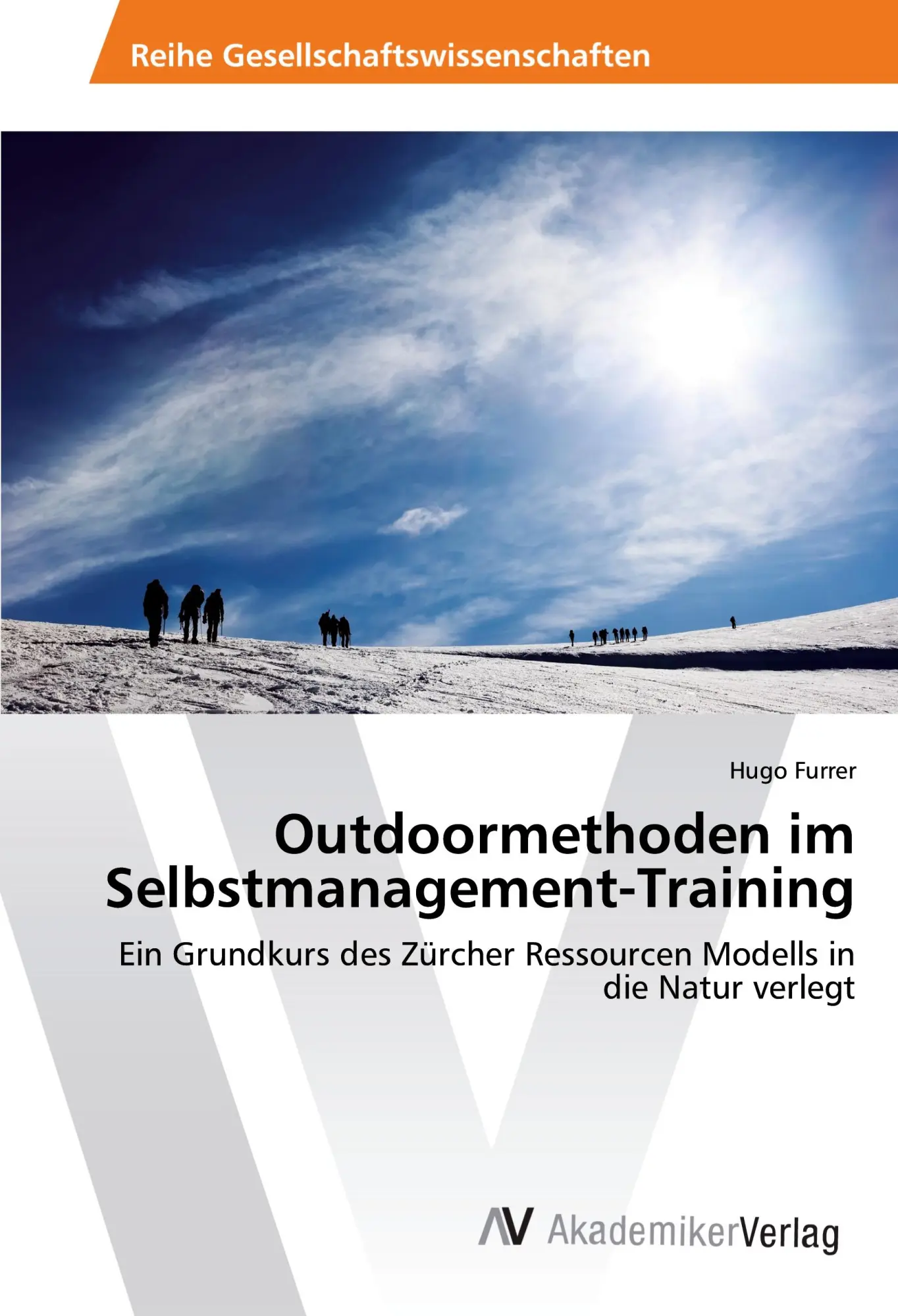 Cover: 9783639869736 | Outdoormethoden im Selbstmanagement-Training | Hugo Furrer | Buch