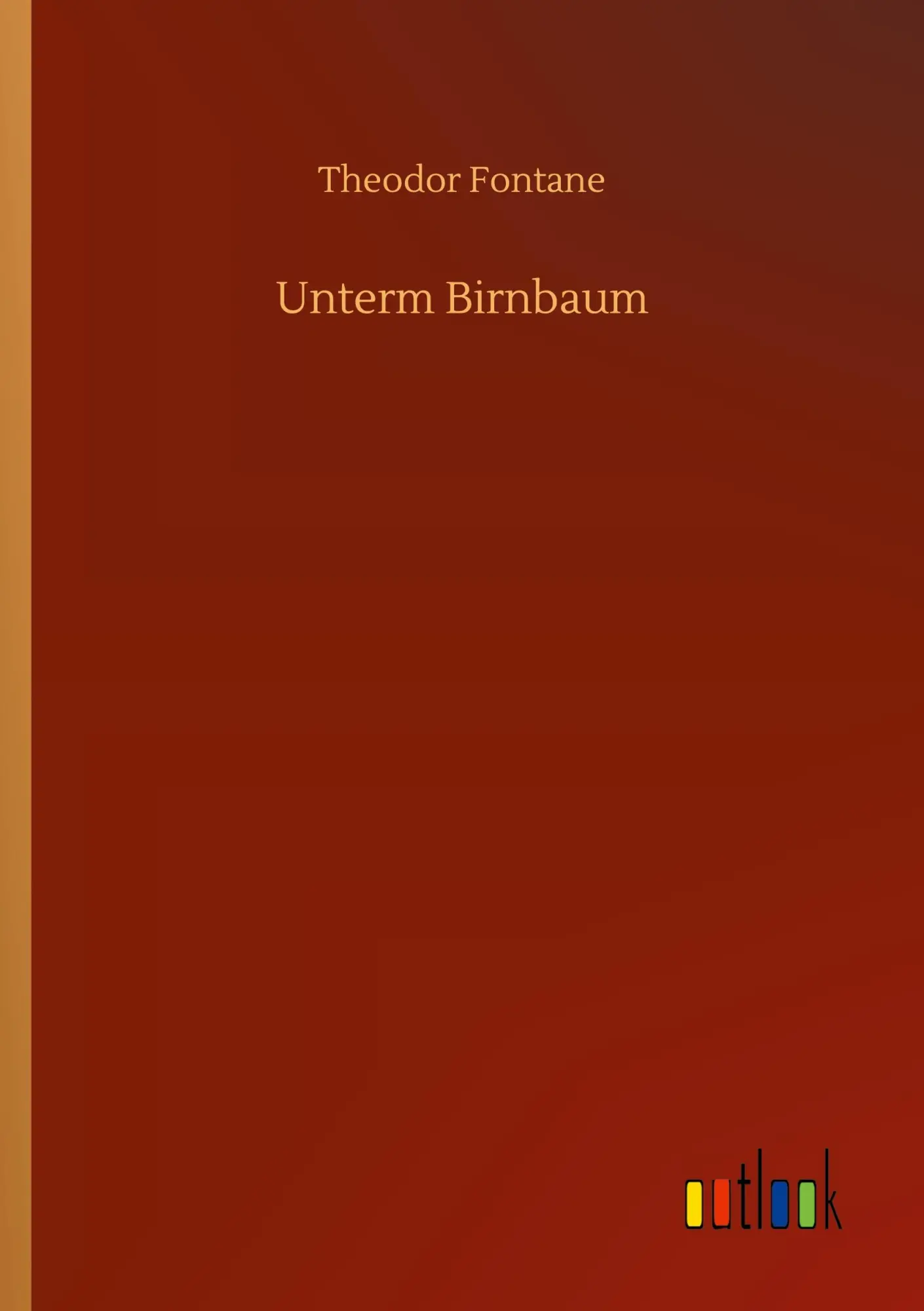 Cover: 9783752319736 | Unterm Birnbaum | Theodor Fontane | Taschenbuch | 104 S. | Deutsch