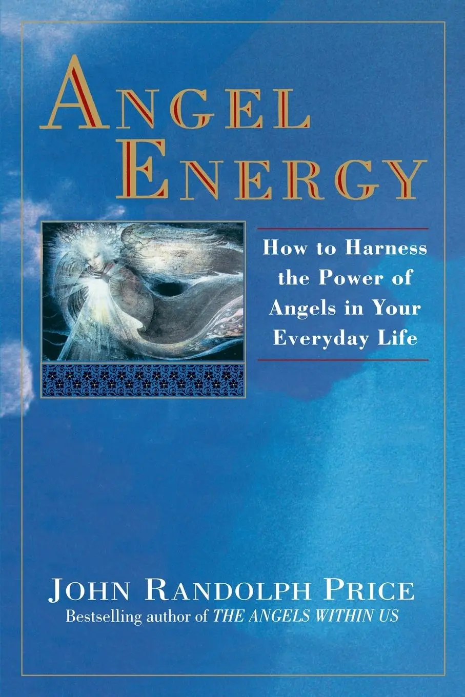 Cover: 9780449909836 | Angel Energy | John Randolph Price | Taschenbuch | Englisch | 1995